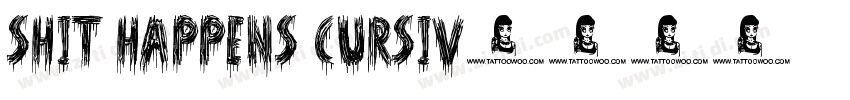 Shit Happens Cursiv字体转换